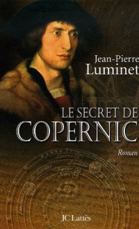 Les bâtisseurs du ciel, Tome 1 : Le secret de Copernic