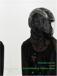 Christian Lacroix vu par David Dubois & Christian Rizzo