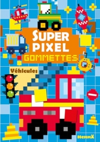 Super pixel - Gommettes - Véhicules - Livre de gommettes pixels - Dès 5 ans