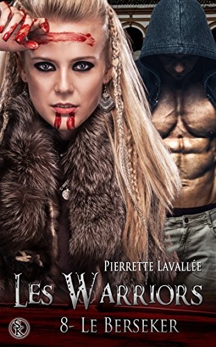 Les Warriors 8: Le Berseker