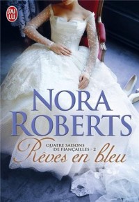 Quatre saisons de fiançailles, Tome 2 : Rêves en bleu