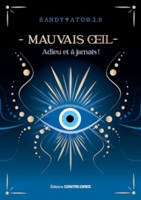 Le mauvais oeil - Adieu et à jamais !