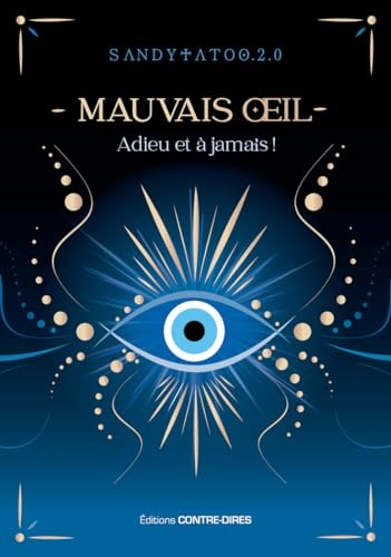 Le mauvais oeil - Adieu et à jamais !