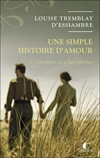 Les rafales suivi de Les embellies: Une simple histoire d'amour - 2