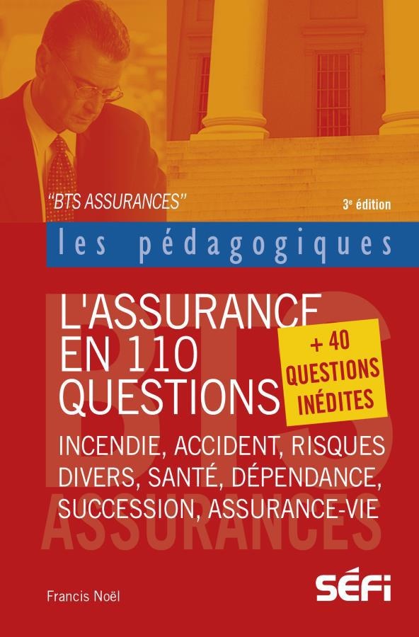L'assurance en 110 questions +40 questions inédites