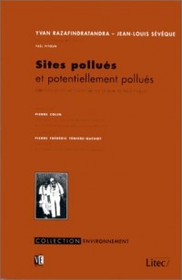 Sites pollués et potentiellement pollués: Identification et contrôle juridique et technique (ancienne édition)