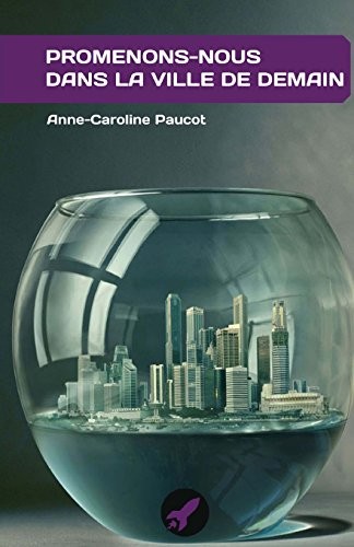 Promenons-nous dans la ville de demain: Des enfants en 2050