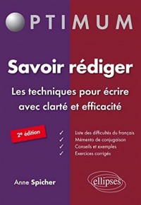 Savoir Rédiger Les Techniques pour Écrire avec Clarté et Efficacité