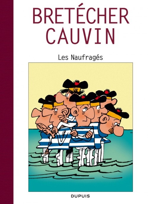 Raoul Cauvin - Spécial 70 ans - tome 4 - Les naufragés / Cauvin 4