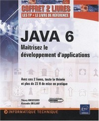 JAVA 6 - Coffret de 2 livres : Maîtrisez le développement d'applications