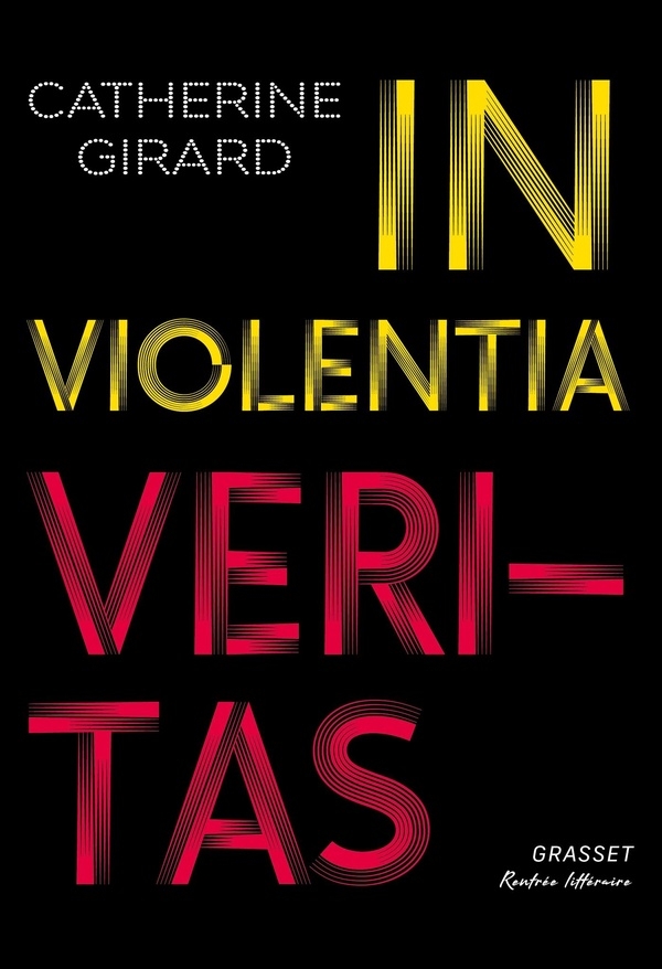 In violentia veritas