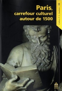 Paris, carrefour culturel autour de 1500