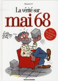 La vérité sur Mai 68