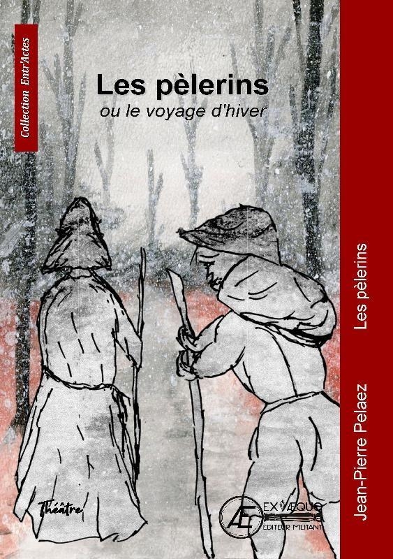 Les pélerins ou le voyage d'hiver