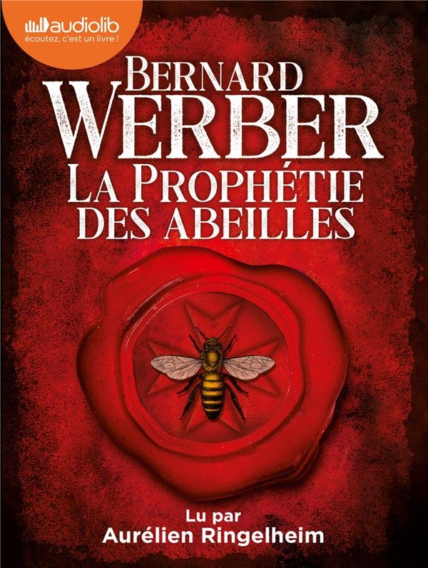 La Prophétie des abeilles: Livre audio 2 CD MP3