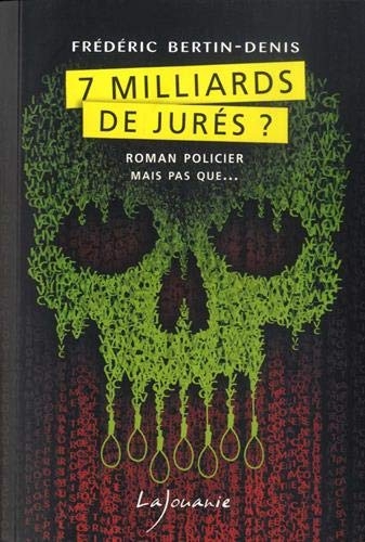 7 milliards de jurés ?