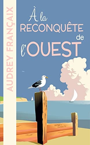 À la reconquête de l'Ouest