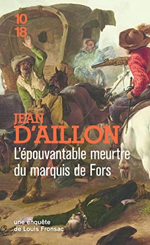 L'épouvantable meurtre du marquis de Fors (F7)