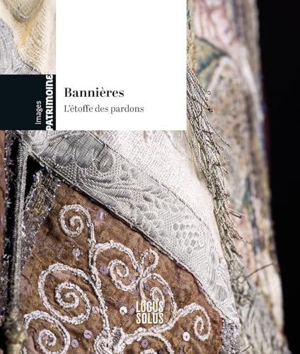 Bannières, l'étoffe des pardons