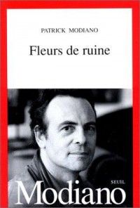 FLEURS DE RUINE