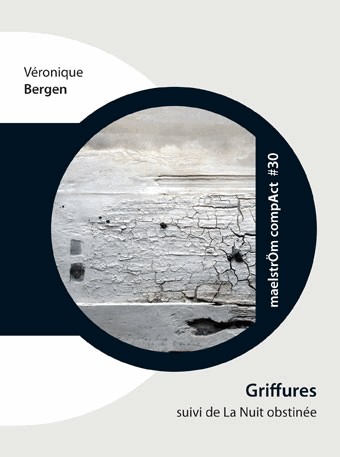 Griffures : Suivi de La Nuit Obstinée