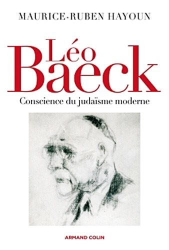 Léo Baeck: Conscience du judaïsme moderne