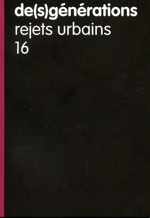 De(s) générations n16 - rejets urbains