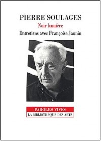 Noir lumière : Entretiens avec Françoise Jaunin