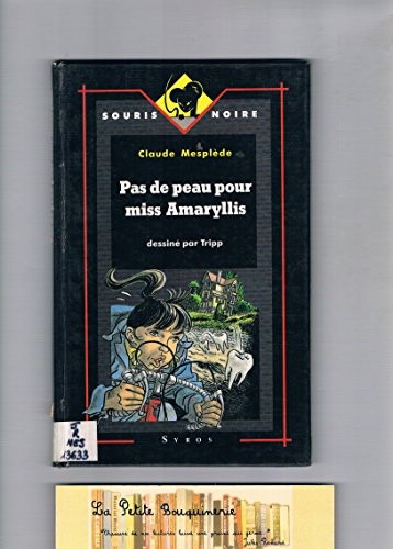 Pas de peau pour Miss Amaryllis