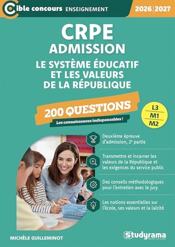 CRPE – Admission – Le système éducatif et les valeurs de la République – 200 questions: Sessions 2026-2027 (L3/M2)