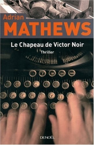 Le Chapeau de Victor Noir