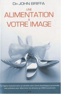 Une alimentation à votre image