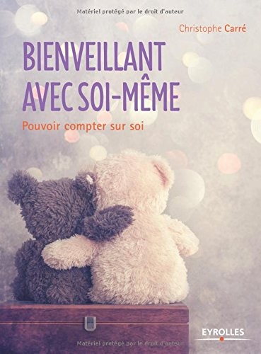 Bienveillant avec soi-même