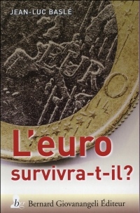 L'Euro survivra-t-il ?