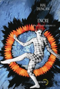 Le Livre de Toutes les Heures, II : Encre