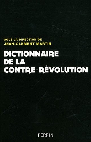Dictionnaire de la Contre-Révolution