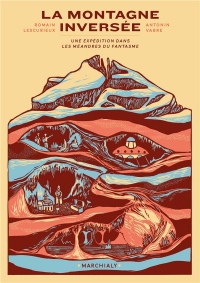 La Montagne inversée: Une expédition dans les méandres du fantasme