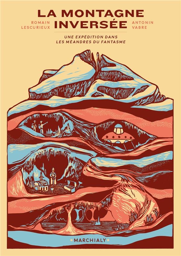 La Montagne inversée: Une expédition dans les méandres du fantasme