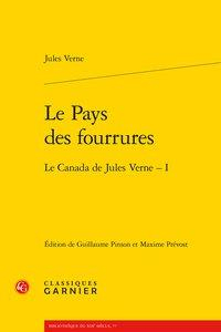 Le Pays des Fourrures - le Canada de Jules Verne - I