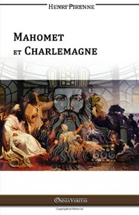 Mahomet & Charlemagne (French Edition)