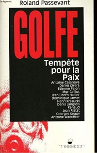 Golfe, tempête pour la paix