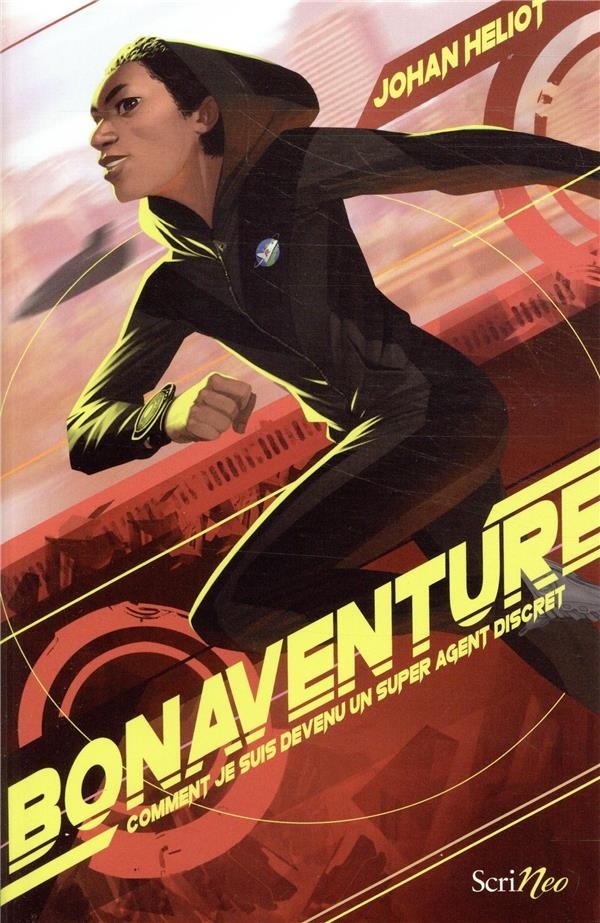 Bonaventure - Comment je suis devenu un super agent discret