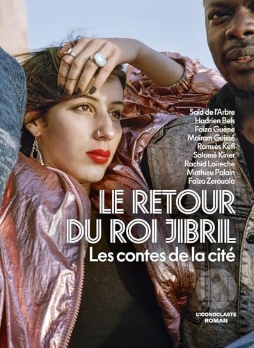 Le retour du roi Jibril - Les contes de la cité