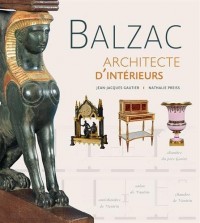 Balzac : Architecte d'intérieurs