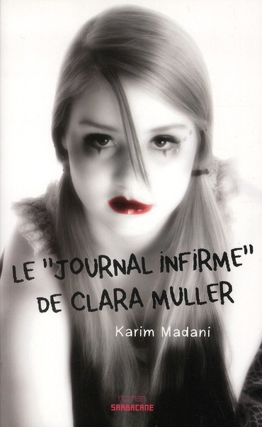 Le Journal infirme de Clara Muller