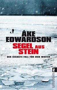 Segel aus Stein: Der sechste Fall für Erik Winter