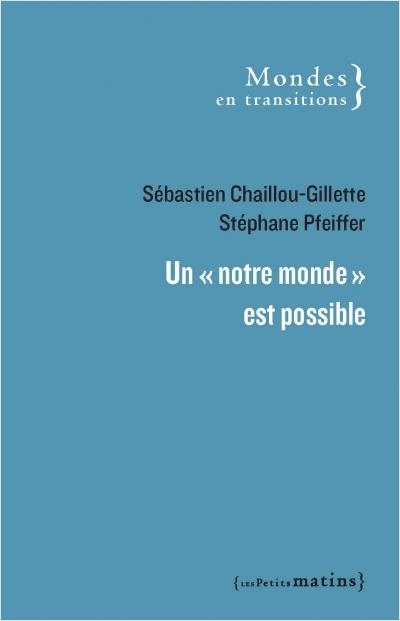 Un Notre Monde est possible