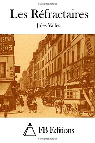 Les Réfractaires
