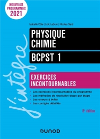 Physique-Chimie BCPST 1 - 5e éd. - Exercices incontournables