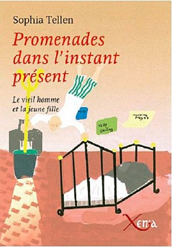 Promenades dans l'instant présent